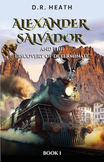 Front cover_Alexander Salvador and the Discovery of Determinate