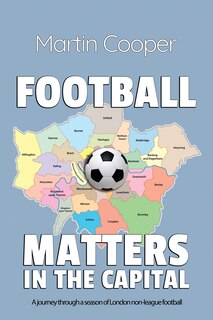 Front cover_Football Matters In The Capital