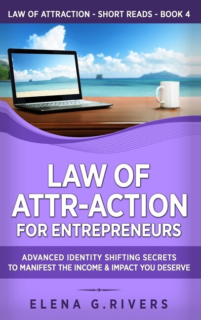 Front cover_Law of Attr-Action for Entrepreneurs