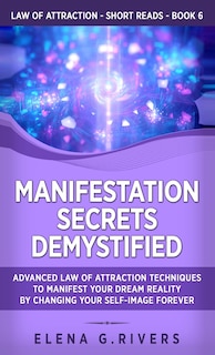 Front cover_Manifestation Secrets Demystified