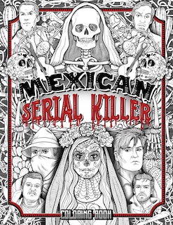 Front cover_Mexican Serial Killer Coloring Book