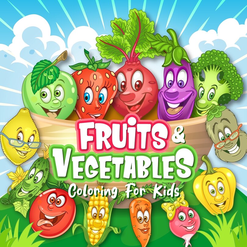 Front cover_FRUITS & VEGETABLES Coloring Book for Kids