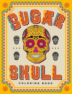 Front cover_SUGAR SKULL Coloring Book