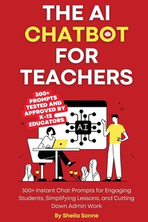 Front cover_The AI Chatbot for Teachers