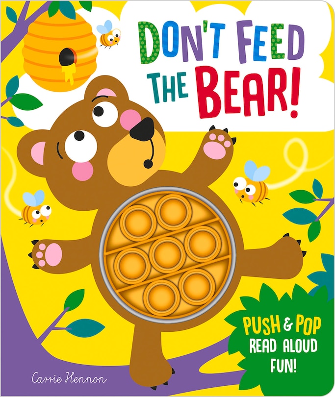 Don't Feed The Bear!