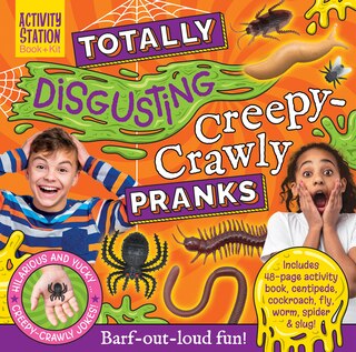 Front cover_TOTALLY DISGUSTING CREEPY CRAWLY PRANKS