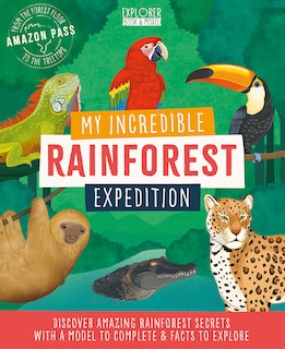 Front cover_My Incredible Rainforest Expedition