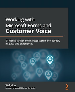 Front cover_Working with Microsoft Forms and Customer Voice