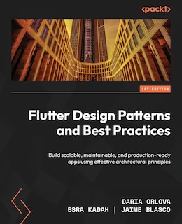 Front cover_Flutter Design Patterns and Best Practices