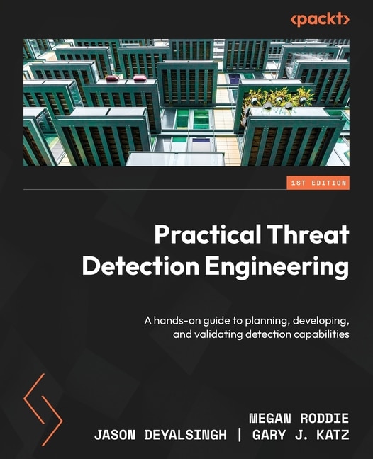 Front cover_Practical Threat Detection Engineering