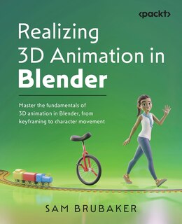 Front cover_Realizing 3D Animation in Blender