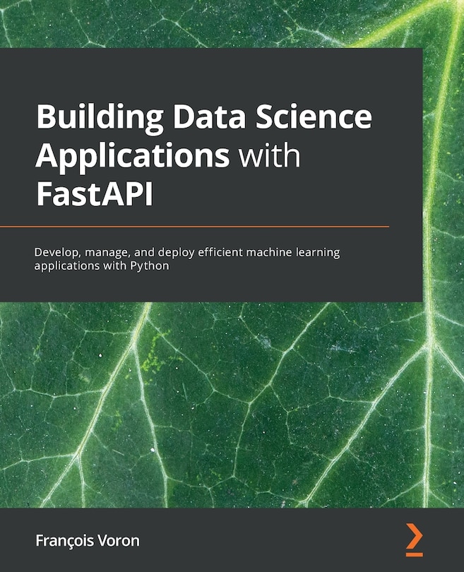 Front cover_Building Data Science Applications With Fastapi