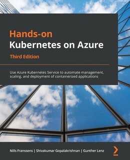 Front cover_Hands-On Kubernetes on Azure - Third Edition