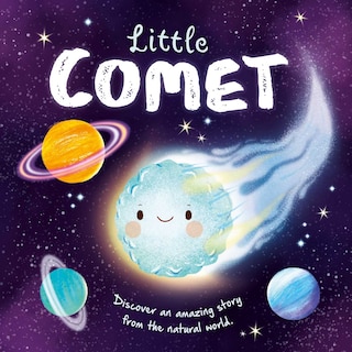Front cover_Nature Stories: Little Comet-Discover an Amazing Story from the Natural World