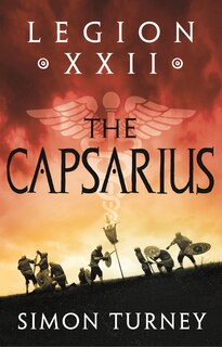 Front cover_Legion XXII: The Capsarius