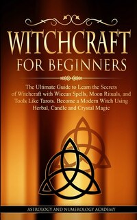 Front cover_Witchcraft For Beginners