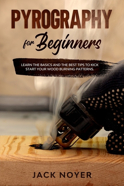 Front cover_Pyrography For Beginners