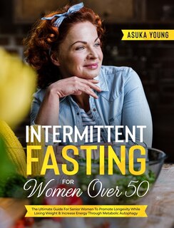 Front cover_Intermittent Fasting For Women Over 50