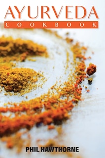 Front cover_Ayurveda Cookbook