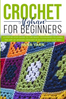 Couverture_Crochet Afghan For Beginners
