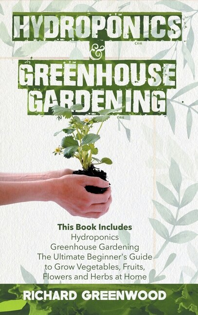 Couverture_Hydroponics And Greenhouse Gardening
