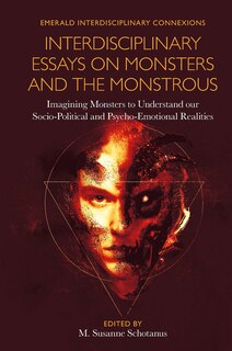 Couverture_Interdisciplinary Essays on Monsters and the Monstrous