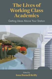 Front cover_The Lives of Working Class Academics