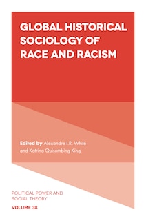 Front cover_Global Historical Sociology of Race and Racism