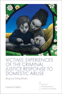Front cover_Victims' Experiences of The Criminal Justice Response to Domestic Abuse