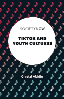 Couverture_TikTok and Youth Cultures