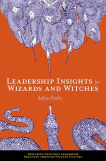 Front cover_Leadership Insights for Wizards and Witches