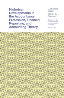Couverture_Historical Developments in the Accountancy Profession, Financial Reporting, and Accounting Theory