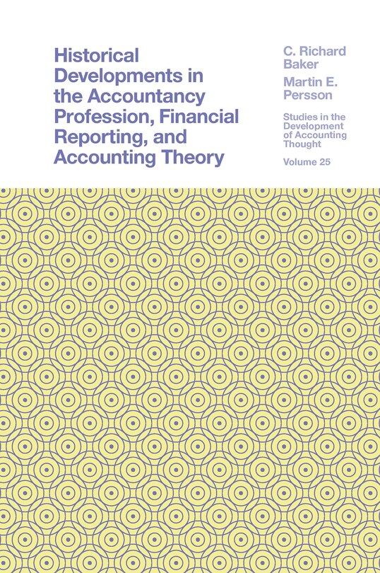 Couverture_Historical Developments in the Accountancy Profession, Financial Reporting, and Accounting Theory
