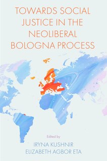 Couverture_Towards Social Justice in the Neoliberal Bologna Process