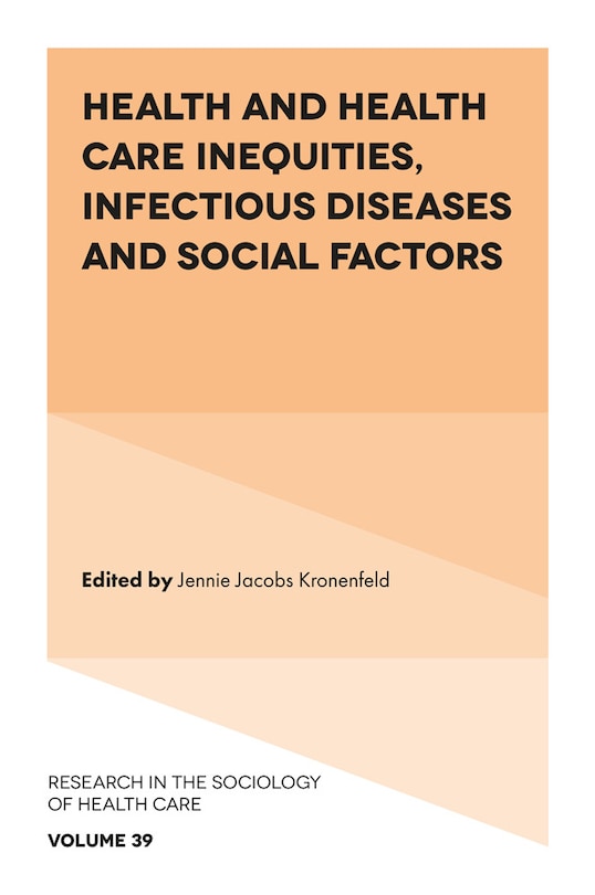 Front cover_Health and Health Care Inequities, Infectious Diseases and Social Factors