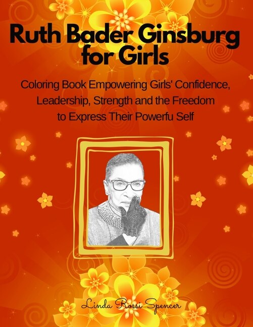 Front cover_Ruth Bader Ginsburg Book For Girls