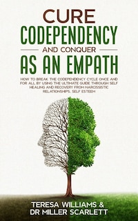 Front cover_Cure Codependency and Conquer as an Empath