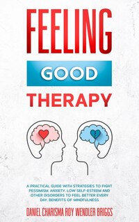 Front cover_Feeling Good Therapy