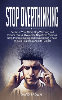 Front cover_Stop Overthinking