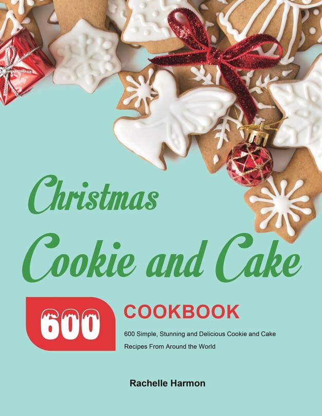 Front cover_Christmas Cookie and Cake Cookbook