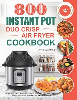 Couverture_800 Instant Pot Duo Crisp Air Fryer Cookbook