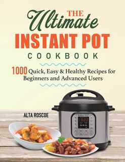 Couverture_The Ultimate Instant Pot Cookbook