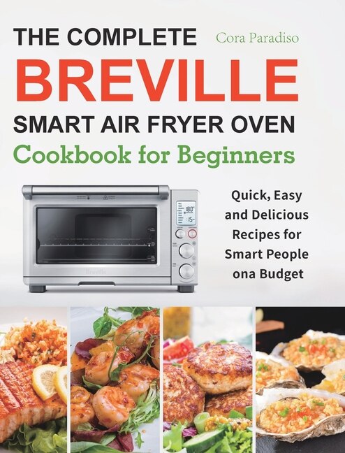 Couverture_The Complete Breville Smart Air Fryer Oven Cookbook for Beginners