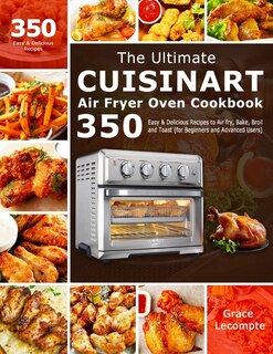 Front cover_The Ultimate Cuisinart Air Fryer Oven Cookbook