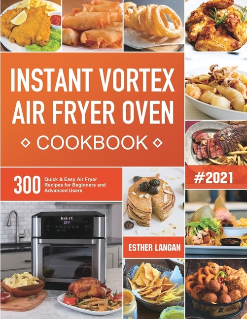 Front cover_Instant Vortex Air Fryer Oven Cookbook