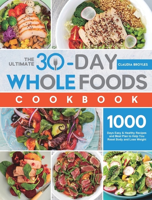 Couverture_The Ultimate 30-Day Whole Foods Cookbook