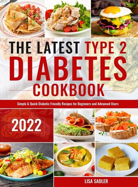 Front cover_The Latest Type 2 Diabetes Cookbook