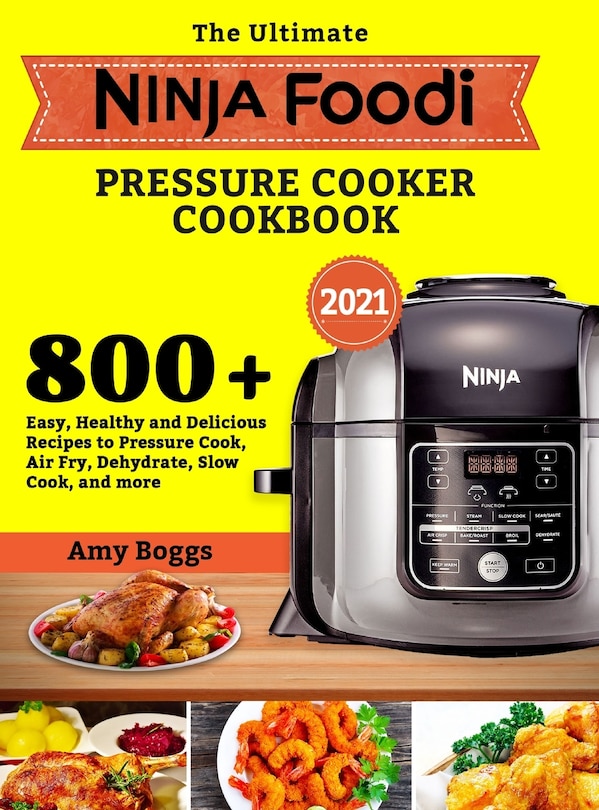 Couverture_The Ultimate Ninja Foodi Pressure Cooker Cookbook