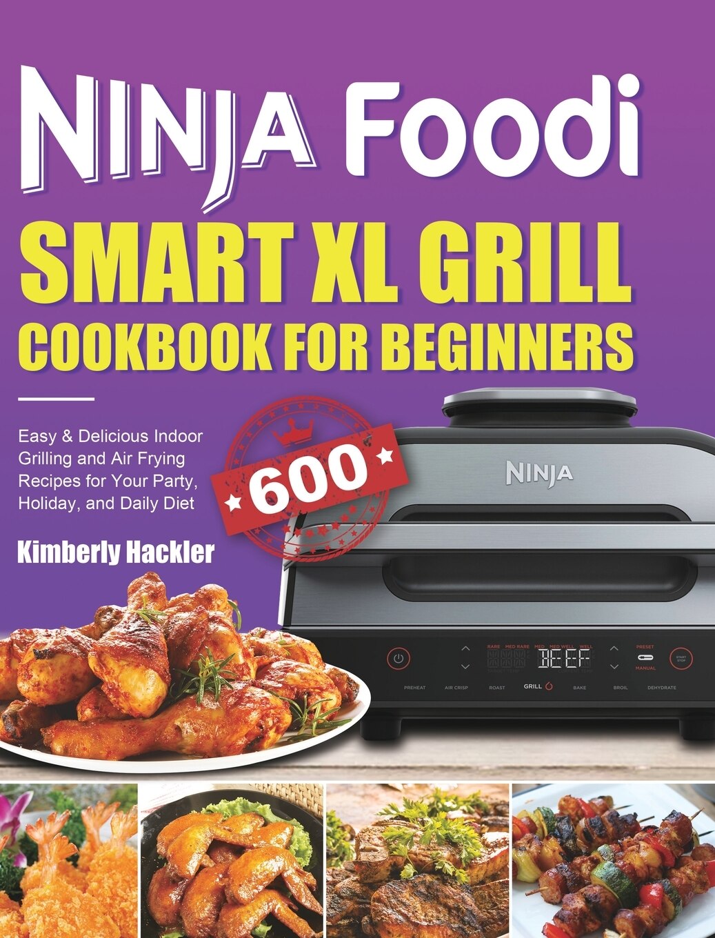 Ninja Foodi Smart XL Grill Cookbook for Beginners Easy