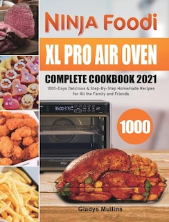 Couverture_Ninja Foodi XL Pro Air Oven Complete Cookbook 2021